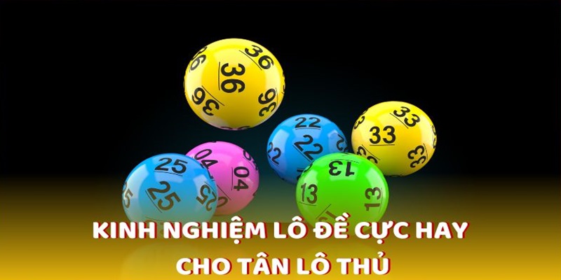 kinh nghiệm lô đề