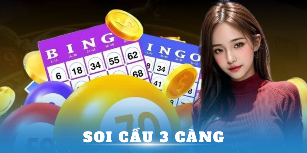 Soi cầu 3 càng